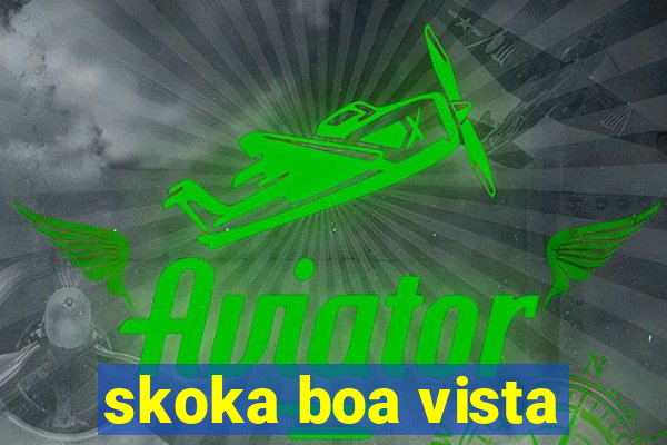 skoka boa vista